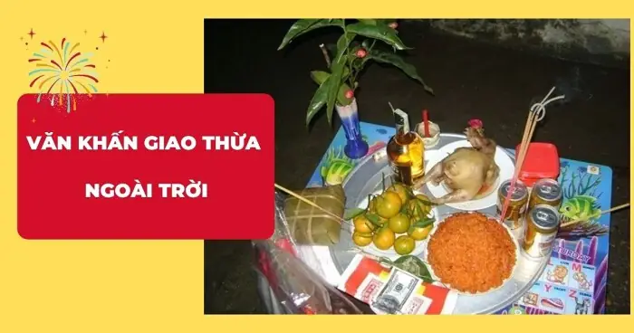 Văn Khấn Giao Thừa Ngoài Trời Số 2: