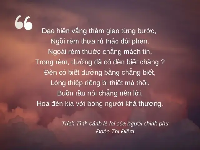 Bài Thơ Tình Cảnh Lẻ Loi Của Người Chinh Phụ - Trích Chinh Phụ Ngâm
