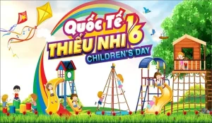 Ngày Quốc Tế Thiếu Nhi 1/6: Nguồn Gốc Và Ý Nghĩa