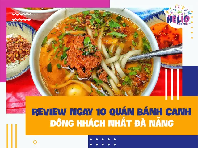 Review Ngay 10 Quán Bánh Canh Đà Nẵng Đông Khách ...