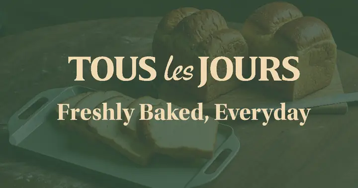 Tous Les Jours: French Asian Bakery - Freshly Baked Everyday