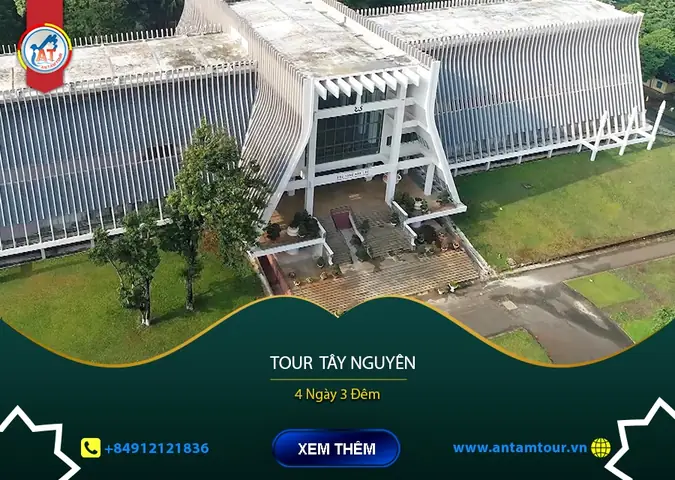 Bảo Tàng Văn Hóa Các Dân Tộc Tây Nguyên