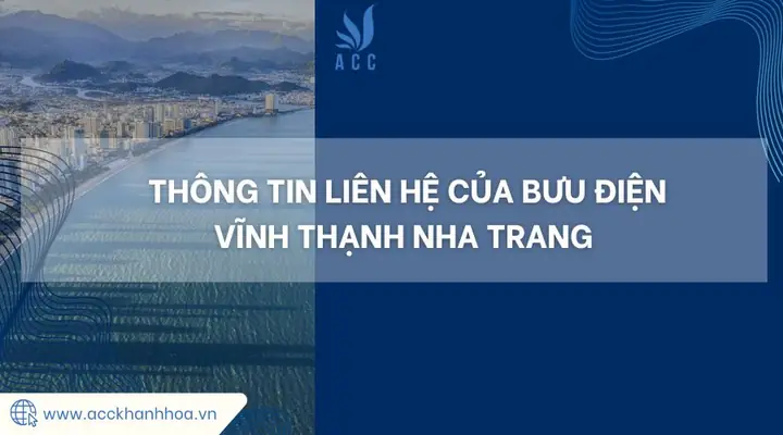 Thông Tin Liên Hệ Của Bưu Điện Vĩnh Thạnh Nha Trang