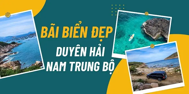 Khám Phá 5 Bãi Biển Đẹp Của Miền Duyên Hải Nam Trung Bộ Qua ...