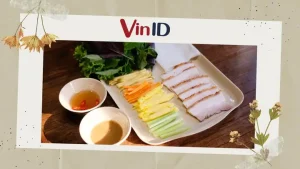 Cách Làm Bánh Tráng Cuốn Thịt Heo & Nước Chấm Siêu Ngon | Vinid