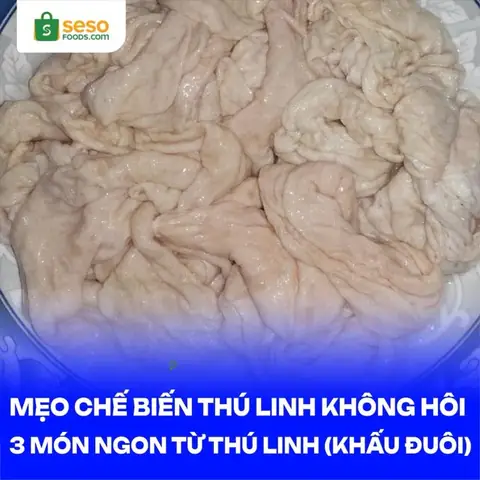 Hướng Dẫn Chế Biến Thú Linh Không Hôi Và 3 Món Ngon Từ Thú Linh ...