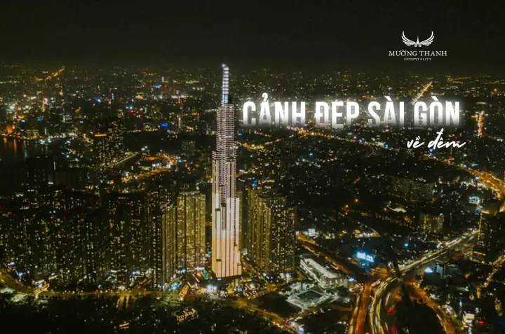 Khám Phá Vẻ Quyến Rũ Của Cảnh Đẹp Sài Gòn Về Đêm Khám Phá Vẻ Quyến Rũ Của Cảnh Đẹp Sài Gòn Về Đêm