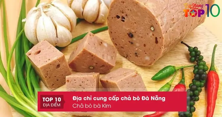 Chả Bò Bà Kim Đà Nẵng: Đặc Sản Nổi Tiếng Với Hương Vị Độc Đáo Chả Bò Bà Kim Đà Nẵng: Đặc Sản Nổi Tiếng Với Hương Vị Độc Đáo