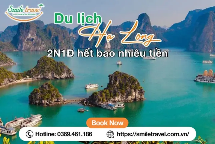 Du Lịch Hạ Long 2 Ngày 1 Đêm Hết Bao Nhiêu Tiền