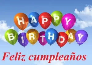 Chúc Mừng Sinh Nhật Bằng Tiếng Tây Ban Nha:feliz Cumpleaños