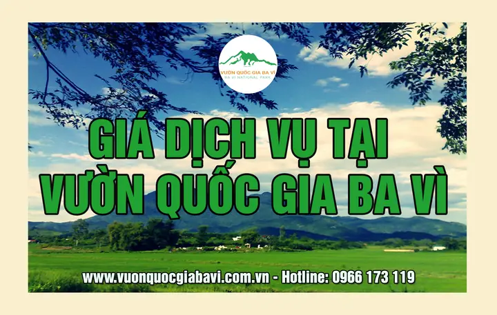 Giá Dịch Vụ – Vườn Quốc Gia Ba Vì