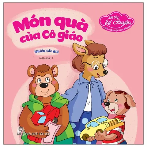 Món Quà Của Cô Giáo: Câu Chuyện Giáo Dục Ý Nghĩa Dành Cho Thiếu Nhi