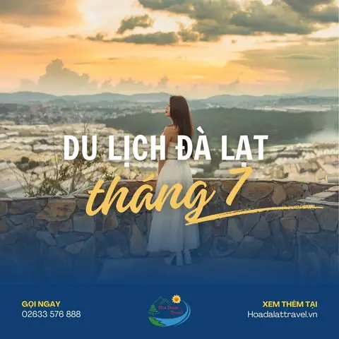 Du Lịch Đà Lạt Tháng 7 Có Gì Thú Vị? Những Kinh Nghiệm Cần Lưu Ý