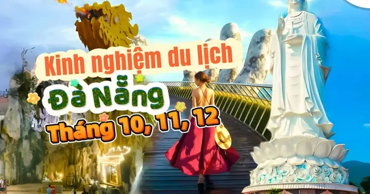 [mới Nhất] Thời Tiết Đà Nẵng Tháng 10 Và Những Kinh Nghiệm Du Lịch ...