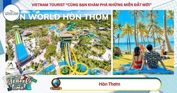 Tp.hcm Đảo Ngọc Phú Quốc - Check In Bãi Sao - Khám Phá Các Hòn Đảo Nhỏ Ở Nam Đảo Phú Quốc - Khám Phá Công Viên San Hô – Trải Nghiệm Cáp Treo Vượt Biển Dài Nhất Thế Giới - Dùng Buffet Hấp Dẫn Tại Nhà Hàng Hòn Thơm - Vui Chơi Tại Công Viên Nước Sunword – Khám Phá Thị Trấn Hoàng Hôn ( Ăn: Sáng + Trưa + Tối)