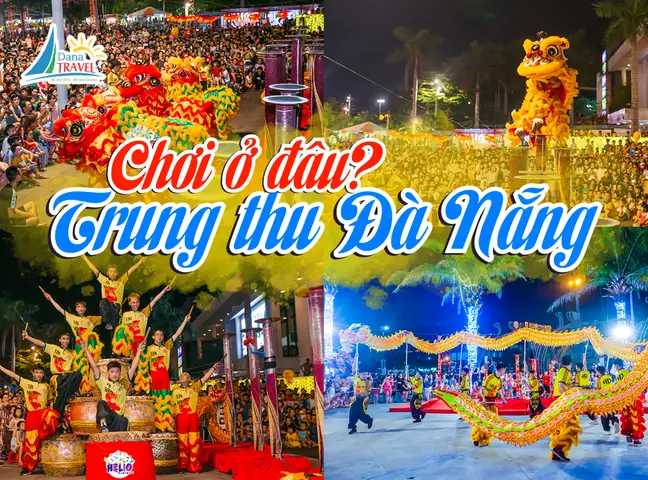 Top 10 Địa Điểm Chơi Trung Thu Tại Đà Nẵng Mới Nhất