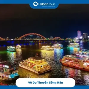 Vé Du Thuyền Sông Hàn - Bảng Giá Mới Nhất | La Bàn Tour