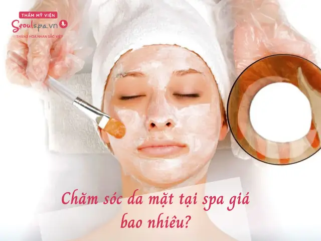Giá Liệu Trình Chăm Sóc Da Mặt Tại Spa Bao Nhiêu? Bảng Giá 2025