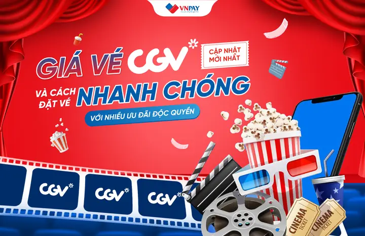 Giá Vé Cgv Cập Nhật Mới Nhất 2025 Và Các Ưu Đãi Độc Quyền