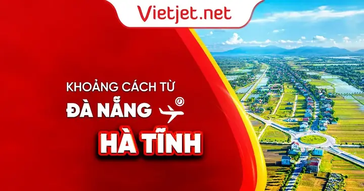 Khoảng Cách Từ Đà Nẵng Đến Hà Tĩnh Bao Nhiêu Km?