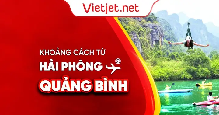 Khoảng Cách Từ Hải Phòng Đi Quảng Bình Bao Nhiêu Km?