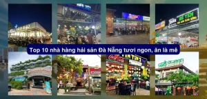 Top 10 Nhà Hàng Hải Sản Đà Nẵng Tươi Ngon Nhất, Ăn Là Mê | Zalopay