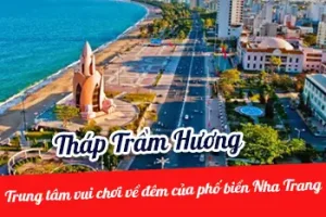 Tháp Trầm Hương - Trung Tâm Quảng Trường 2/4 Nha Trang
