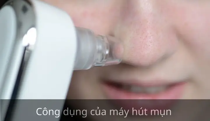 Công Dụng Của Máy Hút Mụn
