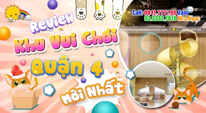 Hot Nhất Hôm Nay: Khu Vui Chơi Quận 4 Dành Riêng Cho Bé