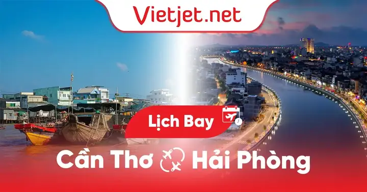 Lịch Bay Cần Thơ Đi Hải Phòng Hôm Nay
