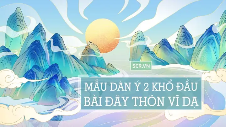 Liên Hệ Đây Thôn Vĩ Dạ Ngắn Gọn