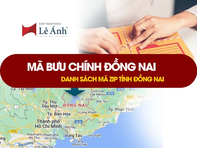 Mã Bưu Chính Đồng Nai Là Gì? Danh Sách Mã Zip Tỉnh Đồng Nai