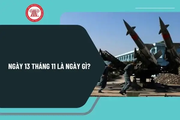 Ngày 13 Tháng 11 Là Ngày Gì? Ngày 13 Tháng 11 Có Sự Kiện Gì? Ngày ... Ngày 13 Tháng 11 Là Ngày Gì? Ngày 13 Tháng 11 Có Sự Kiện Gì? Ngày ...