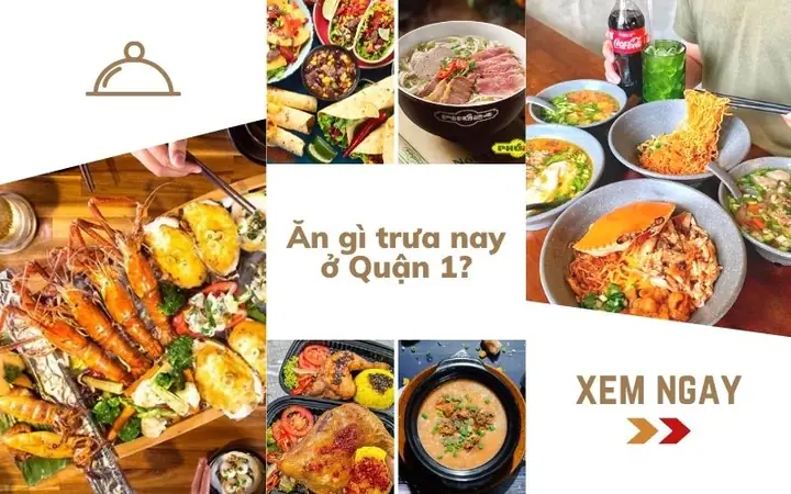 Ăn Gì Trưa Này Tại Quận 1? Lưu Ngay List 20 Quán Ăn Trưa Ngon, Sang ...