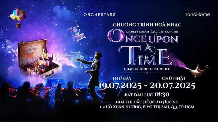 Chương Trình Hoà Nhạc - Once Upon A Time | Cticket Chương Trình Hoà Nhạc - Once Upon A Time | Cticket