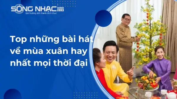 Top Những Bài Hát Về Mùa Xuân Hay Nhất Mọi Thời Đại – Sóng ...