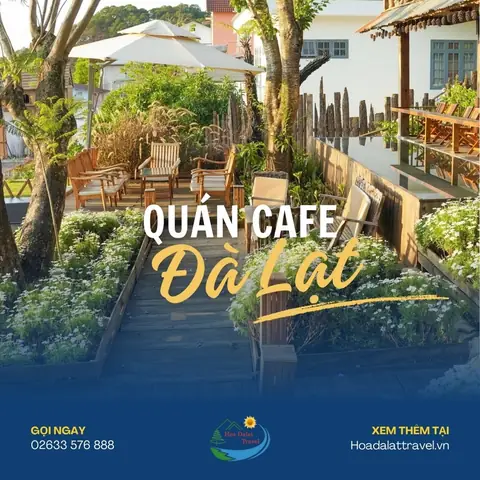 Top 18 Quán Cafe Đà Lạt Có View Đẹp Và Nhiều Người Ghé Đến Nhất