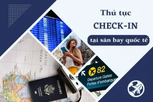 Thủ Tục Check-in Tại Sân Bay Quốc Tế (từ Mỹ Về Việt Nam) 2025
