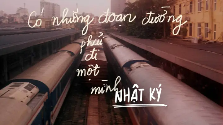 Có Những Đoạn Đường Phải Đi Một Mình | Vietcetera Có Những Đoạn Đường Phải Đi Một Mình | Vietcetera