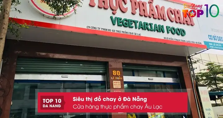 Cửa Hàng Thực Phẩm Chay Âu Lạc Cửa Hàng Thực Phẩm Chay Âu Lạc