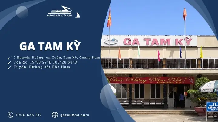 Ga Tam Kỳ - Địa Chỉ, Số Điện Thoại, Bảng Giờ Tàu Chạy