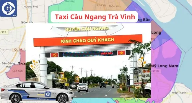 Taxi Huyện Cầu Ngang, Tỉnh Trà Vinh - Sự Lựa Chọn Đa Dạng Cho Mọi Nhu Cầu Di Chuyển