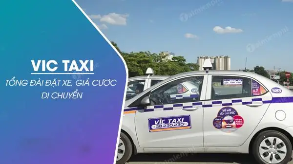 Tổng Đài Taxi Vic Hà Nội Số Điện Thoại Taxi Vic 2025 Tổng Đài Taxi Vic Hà Nội Số Điện Thoại Taxi Vic 2025