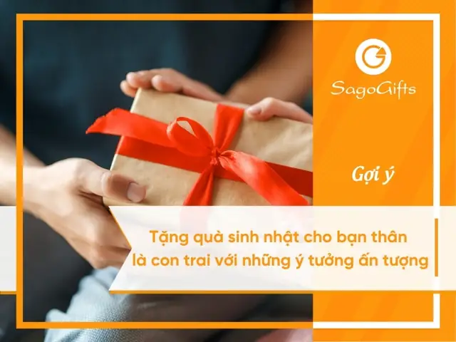 Tặng Quà Sinh Nhật Cho Bạn Thân Là Con Trai: 20 Ý Tưởng Ấn Tượng
