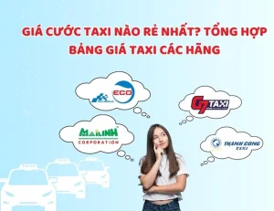 Giá Cước Taxi Nào Rẻ Nhất? Mách Bạn Cách Tiết Kiệm Chi Phí Đi Lại Với ...