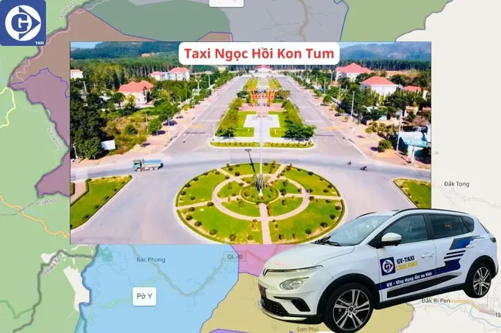 Tổng Hợp Đánh Giá 10 Hãng Taxi Ngọc Hồi Tỉnh Kon Tum