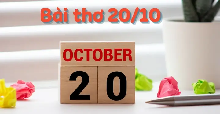 Tuyển Tập Thơ 20/10 Hay Và Ý Nghĩa Nhất Tặng Mẹ, Vợ, Cô Giáo, Bạn Gái