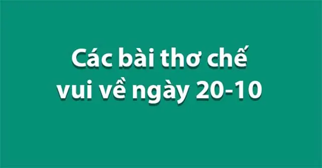 Tuyển Tập Những Bài Thơ Chế Hài Hước Và Vui Nhộn Về Ngày 20/10