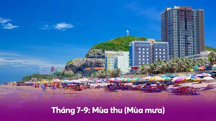 Tháng 7-9: Mùa Thu (mùa Mưa) Tháng 7-9: Mùa Thu (mùa Mưa)