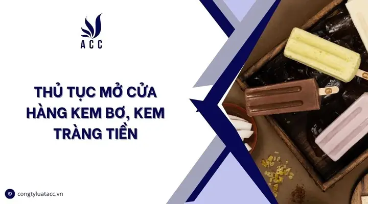 Thủ Tục Mở Cửa Hàng Kem Bơ, Kem Tràng Tiền